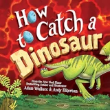 How to Catch a Dinosaur - Great ESL Books for Kids